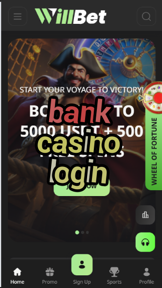 Bank Casino Login - Secure Banking Casino Access-casinoallright.casinoorder.vip